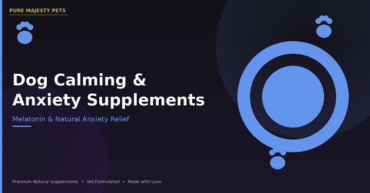Dog Calming & Anxiety Supplements